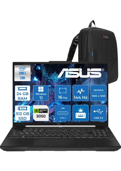Asus Tuf Gaming F16 FX607VJ Intel Core 5-210H 24GB 512GB SSD RTX3050 6gb 16 Inç Wuxga 144Hz IPS Windows 11 Home Gaming Notebook RL033H12 + Zetta Çanta