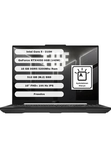 Asus TUF Gaming FX607VU-RL017 Intel Core 5 210H 16GB 512GB SSD RTX4050 Freedos 16\